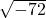 \sqrt{-72}