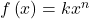 f\left(x\right)=k{x}^{n}