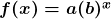 \boldsymbol{f(x) = a(b)^x}