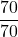 \displaystyle\frac{70}{70}