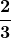 \displaystyle\boldsymbol{ \frac{2}{3}}