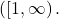 \left([1,\infty \right).