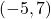 (-5,7)