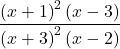 \displaystyle \frac{\left(x+1\right)^2\left(x-3\right)}{\left(x+3\right)^2\left(x-2\right)}
