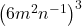 {\left(6{m}^{2}{n}^{-1}\right)}^{3}