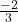 \dispalystyle\frac{-2}{3}