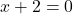 x+2=0