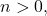 n>0,