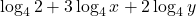 \displaystyle \log_4 2  + 3\log_4 x + 2\log_4 y