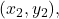 ({x}_{2},{y}_{2}),