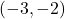 (-3,-2)