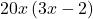 20x\left(3x-2\right)