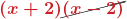 \boldsymbol{{\color{myred1}(x + 2)\Ccancel{(x - 2)}}}