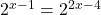 {2}^{x-1}={2}^{2x-4}