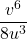 \dfrac{{v}^{6}}{8{u}^{3}}