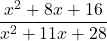 \dfrac{{x}^{2}+8x+16}{{x}^{2}+11x+28}