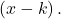 \left(x-k\right).
