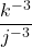 \displaystyle \left\frac{k^{-3}}{j^{-3}}\right