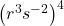 {\left({r}^{3}{s}^{-2}\right)}^{4}