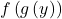 f\left(g\left(y\right)\right)