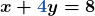 \displaystyle \boldsymbol{ x  +  {\color{myblue1} 4}y  =  {\color{mygreen1}  8}}
