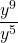 \dfrac{{y}^{9}}{{y}^{5}}