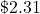 \mathdollar 2.31