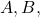 A,B,