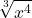 \displaystyle \sqrt[3]{x^4}
