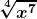 \boldsymbol{\displaystyle \sqrt[4]{x^7}}