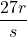 \dfrac{27r}{s}