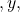 ,y,