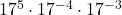 {17}^{5} \cdot {17}^{-4} \cdot {17}^{-3}