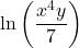 \displaystyle \ln\left(\frac{x^4 y}{7}\right)