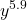 \displaystyle{y^{5.9}