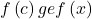 f\left(c\right)ge f\left(x\right)