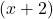 \left(x+2\right)