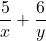 \dfrac{5}{x}+\dfrac{6}{y}