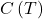 C\left(T\right)