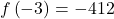f\left(-3\right)=-412