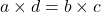 a \times d = b \times c