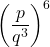 {\left(\dfrac{p}{{q}^{3}}\right)}^{6}