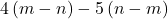 4\left(m-n\right)-5\left(n-m\right)