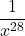 \displaystyle \frac{1}{x^{28}} 