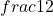 frac{1}{2}