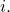 i.