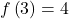 f\left(3\right)=4