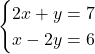 \begin{cases}2x+y=7\\ x-2y=6 \end{cases}
