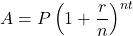 \displaystyle A=P\left(1+\frac{r}{n}\right)^{nt}