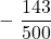 \[ -\ \dfrac{143}{500} \]